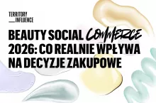 Social commerce w beauty: dlaczego decyzja zakupowa zaczyna się poza e-commerce?