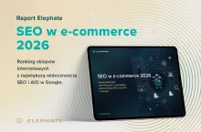 Google się zmienia. Kto wygrywa SEO w e-commerce w 2026 roku?
